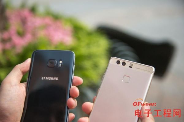 华为p9和(华为P9和三星S7)-图2 华为p9和(华为P9和三星S7)-图2