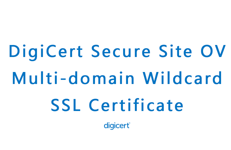 DigiCert通配符SSL证书价格一年多少钱(digicert证书是什么)-图3 DigiCert通配符SSL证书价格一年多少钱(digicert证书是什么)-图3